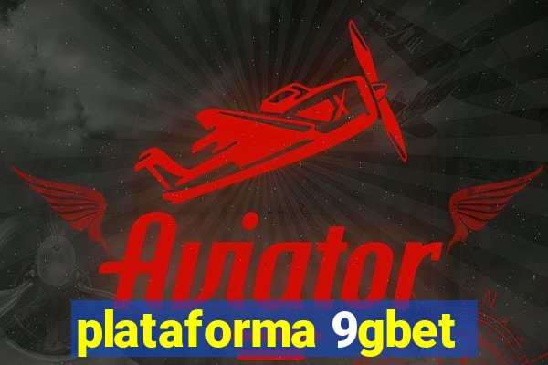 plataforma 9gbet
